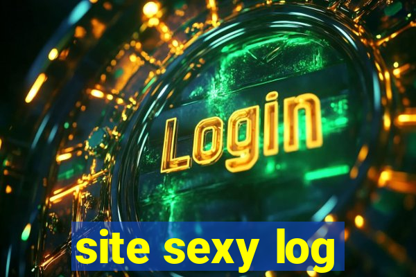 site sexy log